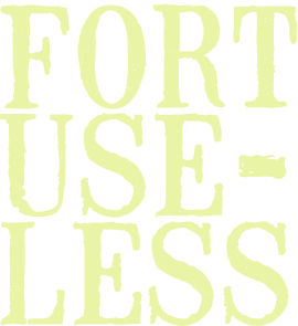 Fort Useless